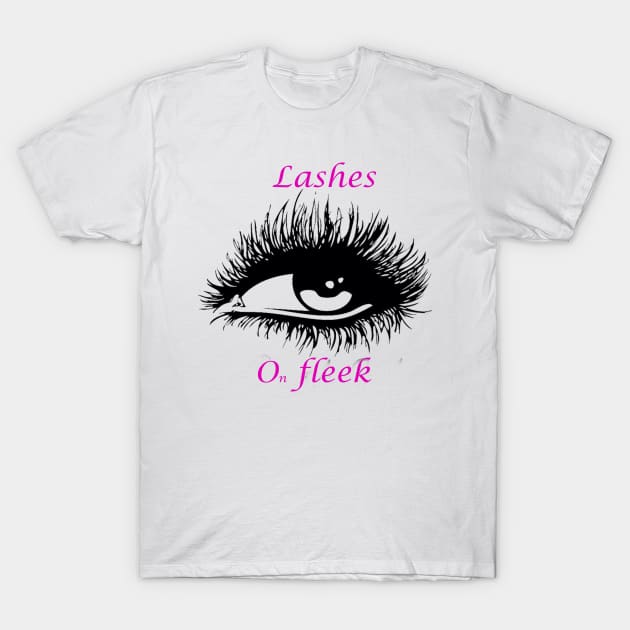 Lashes on fleek T-Shirt by luthinent